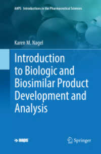 Introduction to Biologic and Biosimilar Product Development and Analysis (Aaps Introductions in the Pharmaceutical Sciences)