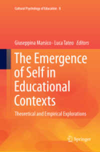 The Emergence of Self in Educational Contexts : Theoretical and Empirical Explorations (Cultural Psychology of Education)