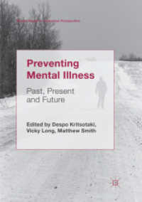 Preventing Mental Illness : Past, Present and Future (Mental Health in Historical Perspective)