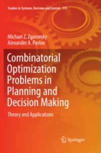 Combinatorial Optimization Problems in Planning and Decision Making : Theory and Applications (Studies in Systems, Decision and Control)
