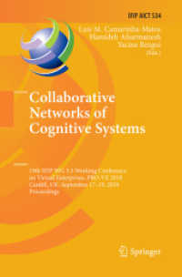 Collaborative Networks of Cognitive Systems : 19th IFIP WG 5.5 Working Conference on Virtual Enterprises, PRO-VE 2018, Cardiff, UK, September 17-19, 2018, Proceedings (Ifip Advances in Information and Communication Technology)