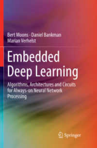 Embedded Deep Learning : Algorithms, Architectures and Circuits for Always-on Neural Network Processing