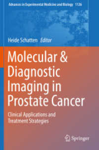 Molecular & Diagnostic Imaging in Prostate Cancer : Clinical Applications and Treatment Strategies (Advances in Experimental Medicine and Biology)