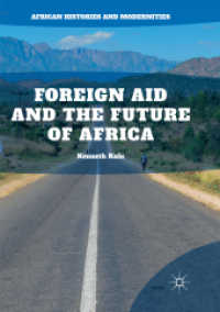 Foreign Aid and the Future of Africa (African Histories and Modernities)