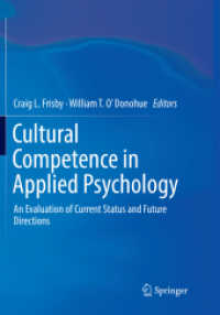 Cultural Competence in Applied Psychology : An Evaluation of Current Status and Future Directions