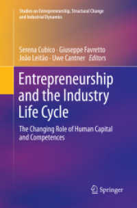 Entrepreneurship and the Industry Life Cycle : The Changing Role of Human Capital and Competences (Studies on Entrepreneurship, Structural Change and Industrial Dynamics)