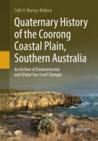 Quaternary History of the Coorong Coastal Plain, Southern Australia : An Archive of Environmental and Global Sea-Level Changes