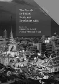 The Secular in South, East, and Southeast Asia (Global Diversities) （Softcover Reprint of the Original 1st 2019）