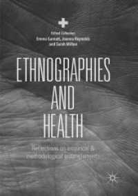Ethnographies and Health : Reflections on Empirical and Methodological Entanglements