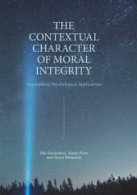 The Contextual Character of Moral Integrity : Transcultural Psychological Applications