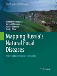 Mapping Russia's Natural Focal Diseases : History and Contemporary Approaches (Global Perspectives on Health Geography)