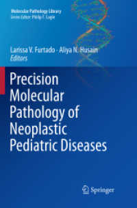 Precision Molecular Pathology of Neoplastic Pediatric Diseases (Molecular Pathology Library)