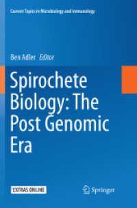 Spirochete Biology: the Post Genomic Era (Current Topics in Microbiology and Immunology)