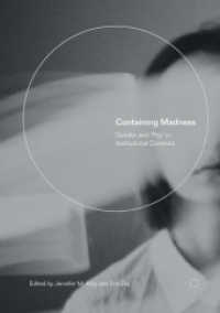 Containing Madness : Gender and 'Psy' in Institutional Contexts