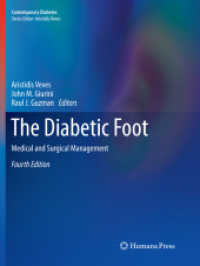 The Diabetic Foot : Medical and Surgical Management (Contemporary Diabetes) （4TH）