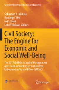 Civil Society: the Engine for Economic and Social Well-Being : The 2017 Griffiths School of Management and IT Annual Conference on Business, Entrepreneurship and Ethics (GMSAC) (Springer Proceedings in Business and Economics)