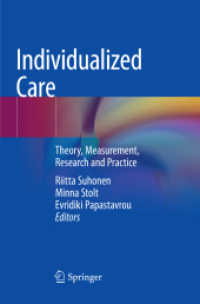 Individualized Care : Theory, Measurement, Research and Practice （Softcover Reprint of the Original 1st 2019）