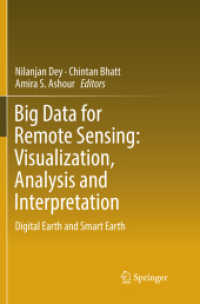 Big Data for Remote Sensing: Visualization, Analysis and Interpretation : Digital Earth and Smart Earth
