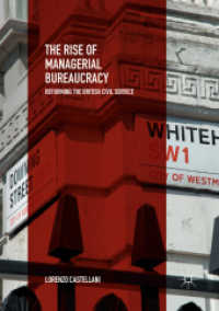 The Rise of Managerial Bureaucracy : Reforming the British Civil Service