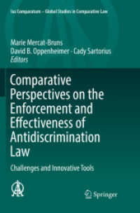Comparative Perspectives on the Enforcement and Effectiveness of Antidiscrimination Law : Challenges and Innovative Tools (Ius Comparatum - Global Studies in Comparative Law)
