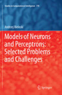 Models of Neurons and Perceptrons: Selected Problems and Challenges (Studies in Computational Intelligence)