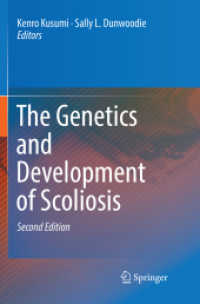 The Genetics and Development of Scoliosis （2ND）