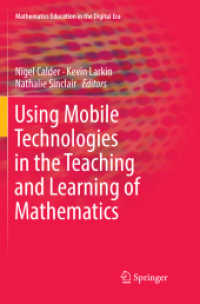 Using Mobile Technologies in the Teaching and Learning of Mathematics (Mathematics Education in the Digital Era)
