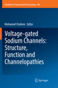 Voltage-gated Sodium Channels: Structure, Function and Channelopathies (Handbook of Experimental Pharmacology)