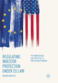 Regulating Investor Protection under EU Law : The Unbridgeable Gaps with the U.S. and the Way Forward