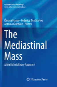 The Mediastinal Mass : A Multidisciplinary Approach (Current Clinical Pathology)