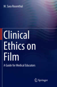 Clinical Ethics on Film : A Guide for Medical Educators