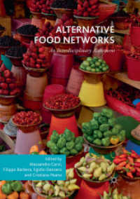 Alternative Food Networks : An Interdisciplinary Assessment （Softcover Reprint of the Original 1st 2018）