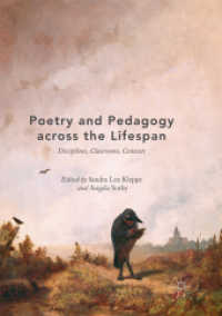 Poetry and Pedagogy across the Lifespan : Disciplines, Classrooms, Contexts