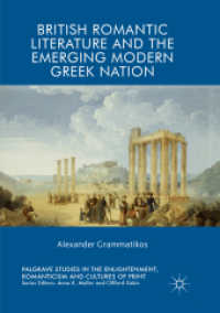 British Romantic Literature and the Emerging Modern Greek Nation (Palgrave Studies in the Enlightenment, Romanticism and Cultures of Print)