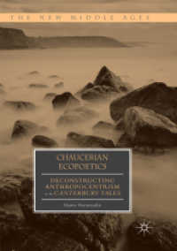 Chaucerian Ecopoetics : Deconstructing Anthropocentrism in the Canterbury Tales (The New Middle Ages)