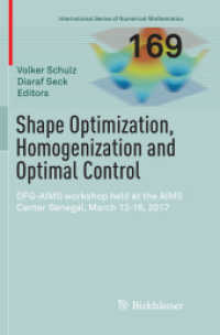 Shape Optimization, Homogenization and Optimal Control : DFG-AIMS workshop held at the AIMS Center Senegal, March 13-16, 2017 (International Series of Numerical Mathematics)