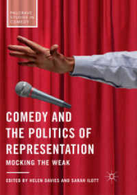 Comedy and the Politics of Representation : Mocking the Weak (Palgrave Studies in Comedy)