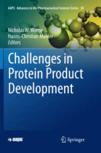 Challenges in Protein Product Development (Aaps Advances in the Pharmaceutical Sciences Series)