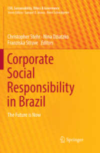 Corporate Social Responsibility in Brazil : The Future is Now (Csr, Sustainability, Ethics & Governance)