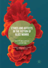 Ethics and Affects in the Fiction of Alice Munro (Palgrave Studies in Affect Theory and Literary Criticism)