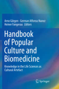 Handbook of Popular Culture and Biomedicine : Knowledge in the Life Sciences as Cultural Artefact