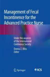 Management of Fecal Incontinence for the Advanced Practice Nurse : Under the auspices of the International Continence Society