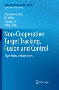 Non-Cooperative Target Tracking, Fusion and Control : Algorithms and Advances (Information Fusion and Data Science)
