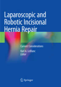 Laparoscopic and Robotic Incisional Hernia Repair : Current Considerations