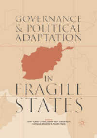 Governance and Political Adaptation in Fragile States （Softcover Reprint of the Original 1st 2019）
