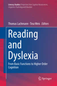 Reading and Dyslexia : From Basic Functions to Higher Order Cognition (Literacy Studies)