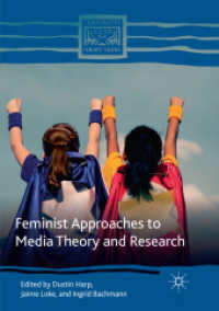 Feminist Approaches to Media Theory and Research (Comparative Feminist Studies)