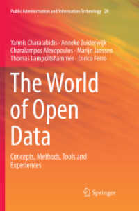 The World of Open Data : Concepts, Methods, Tools and Experiences (Public Administration and Information Technology)
