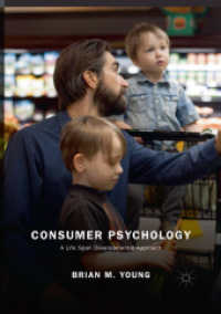 Consumer Psychology : A Life Span Developmental Approach （Softcover Reprint of the Original 1st 2018）