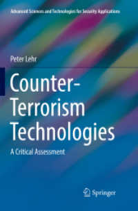 Counter-Terrorism Technologies : A Critical Assessment (Advanced Sciences and Technologies for Security Applications)